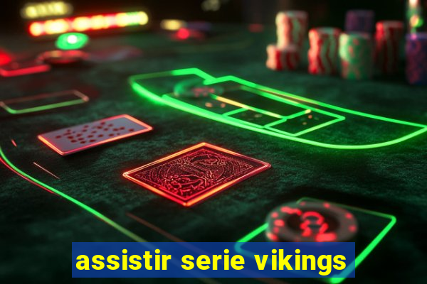 assistir serie vikings